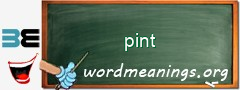 WordMeaning blackboard for pint